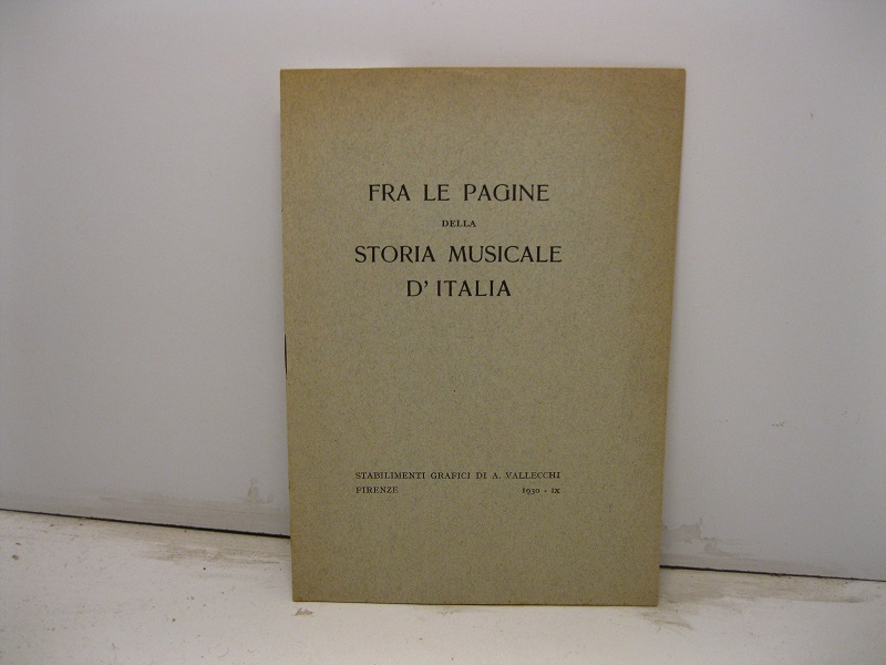 Fra le pagine della storia musicale d'Italia